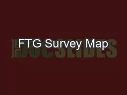 FTG Survey Map