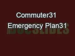 Commuter31 Emergency Plan31