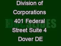 Delaware Division of Corporations 401 Federal Street Suite 4 Dover DE