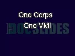 One Corps  One VMI