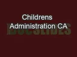 Childrens Administration CA