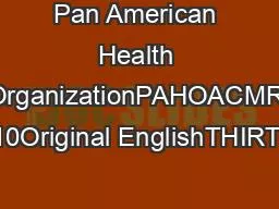 Pan American Health OrganizationPAHOACMR 1310Original EnglishTHIRTEE