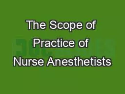 The Scope of Practice of Nurse Anesthetists