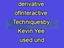 PDF-This work is derivative ofInteractive Techniquesby Kevin Yee used und