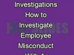 Internal Investigations How to Investigate Employee Misconduct With An