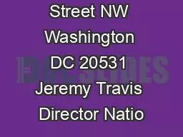 810 Seventh Street NW Washington DC 20531 Jeremy Travis Director Natio