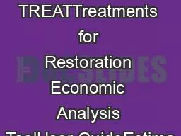 TREATTreatments for Restoration Economic Analysis ToolUser GuideEstima