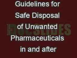 PDF-Guidelines for Safe Disposal of Unwanted Pharmaceuticals in and after