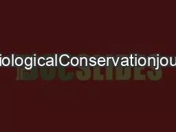 ContentslistsavailableatBiologicalConservationjournalhomepagewwwelsevi