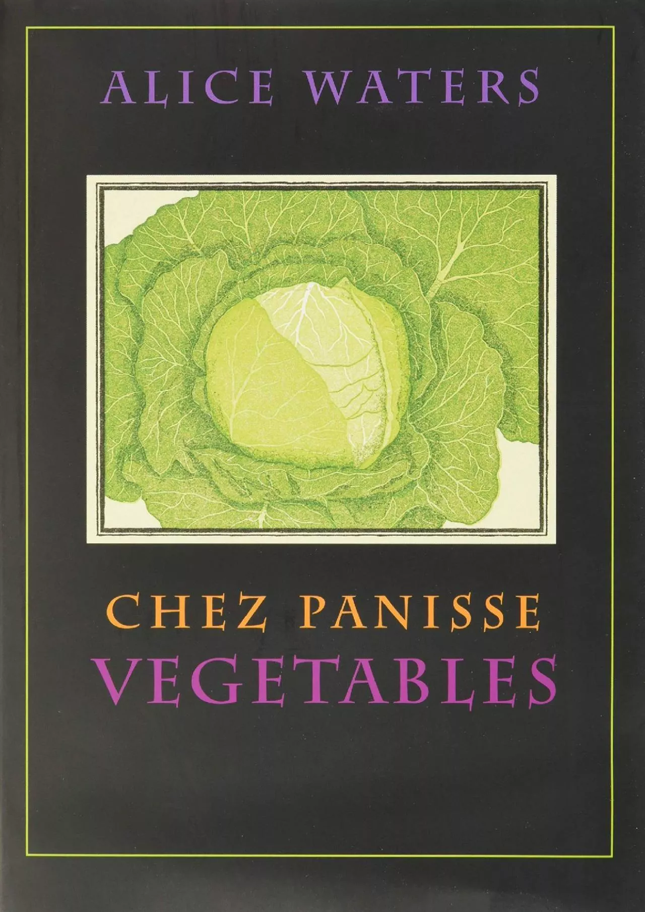 PDF-[EPUB] - Chez Panisse Vegetables