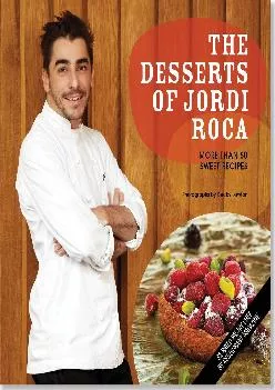 [EBOOK] -  The Desserts of Jordi Roca: Over 80 Dessert Recipes Conceived in EL CELLER