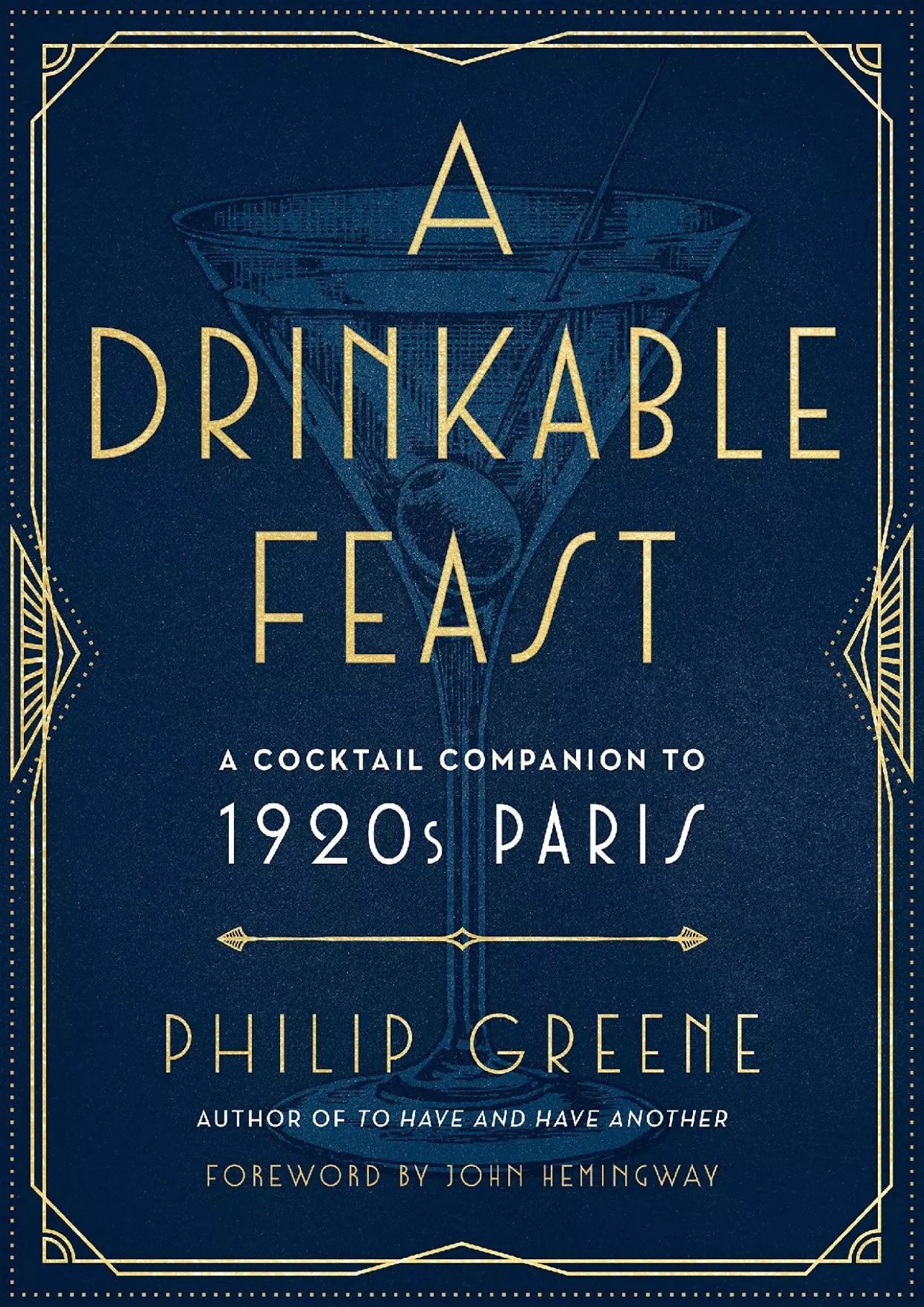 PDF-[READ] - A Drinkable Feast: A Cocktail Companion to 1920s Paris