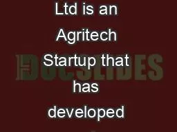 Intech Harness Pvt Ltd is an Agritech Startup that has developed and p