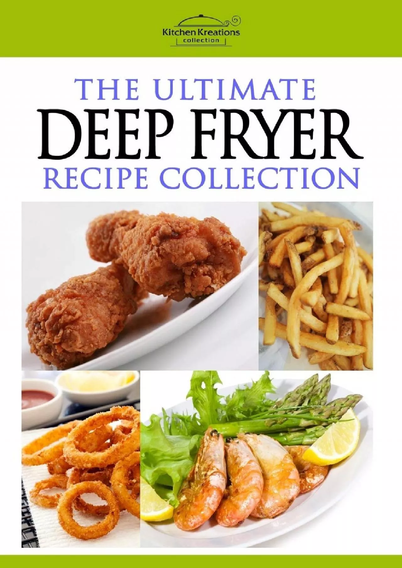 PDF-[EPUB] - The Ultimate Deep Fryer Recipe Collection