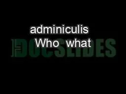 adminiculis  Who  what