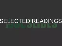 SELECTED READINGS