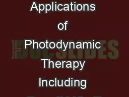 Oncologic Applications of Photodynamic Therapy Including Barrett146s E
