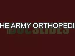 THE ARMY ORTHOPEDIC