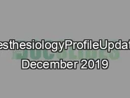 AnesthesiologyProfileUpdated December 2019