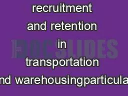 recruitment and retention in transportation and warehousingparticularl