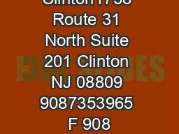 Clinton1738 Route 31 North Suite 201 Clinton NJ 08809 9087353965 F 908