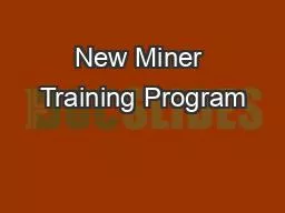 New Miner Training Program