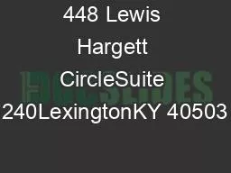 448 Lewis Hargett CircleSuite 240LexingtonKY 40503