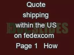 Get a Detailed Quote shipping within the US on fedexcom   Page 1   How