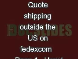 Get a Quick Quote shipping outside the US on fedexcom   Page 1   How t