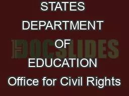 UNITED STATES DEPARTMENT OF EDUCATION Office for Civil Rights