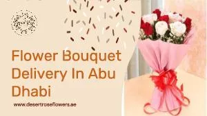 Flower Bouquet Delivery In Abu Dhabi