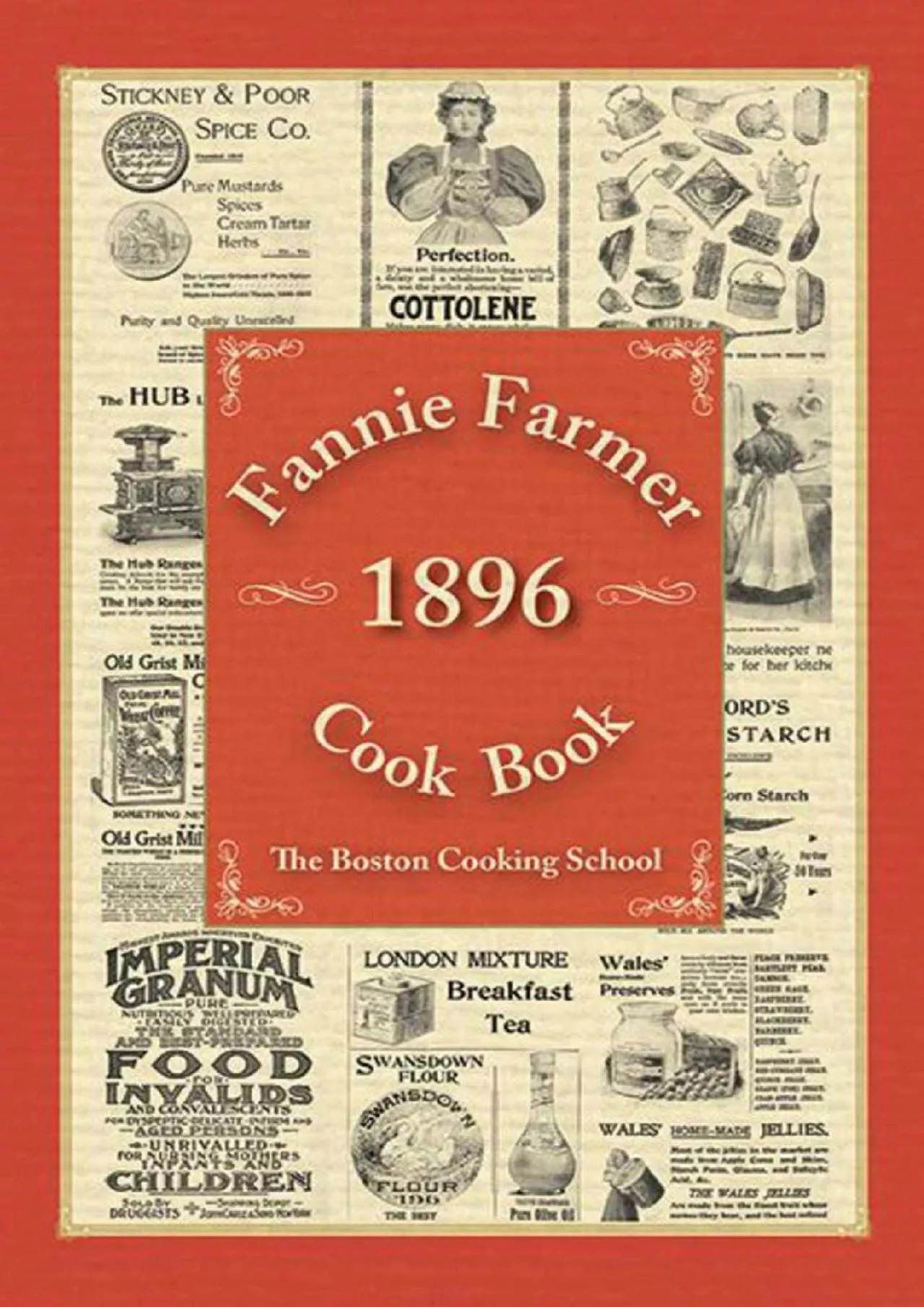 PDF-[READ] - Fannie Farmer 1896 Cook Book: The Boston Cooking School