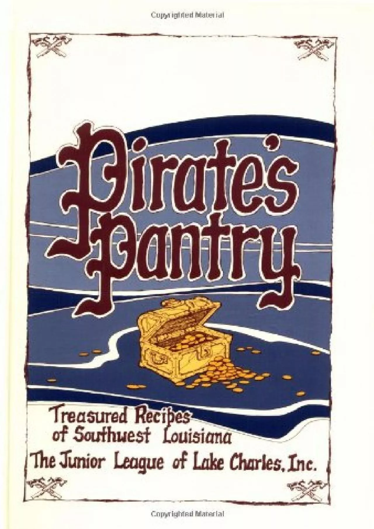 PDF-[EPUB] - Pirate\'s Pantry: Treasured Recipes of Southwest Louisiana