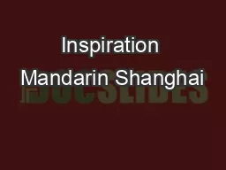 Inspiration Mandarin Shanghai