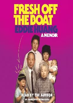 [EPUB] -  Fresh Off the Boat: A Memoir