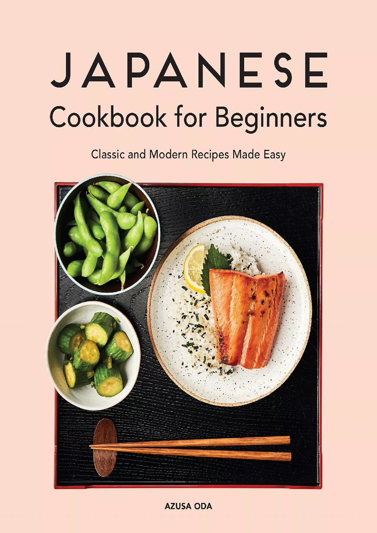 PDF-[EBOOK] - Japanese Cookbook for Beginners: Classic and Modern Recipes Made Easy