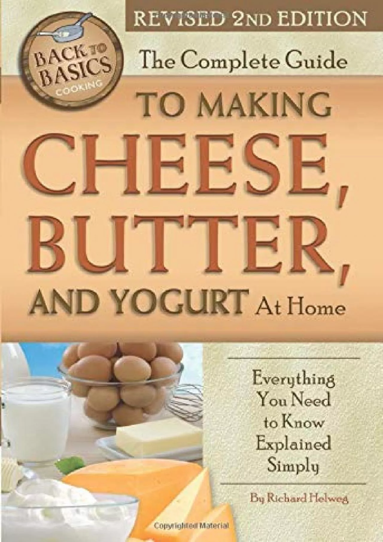 PDF-[EBOOK] - The Complete Guide to Making Cheese, Butter, and Yogurt At Home Everything