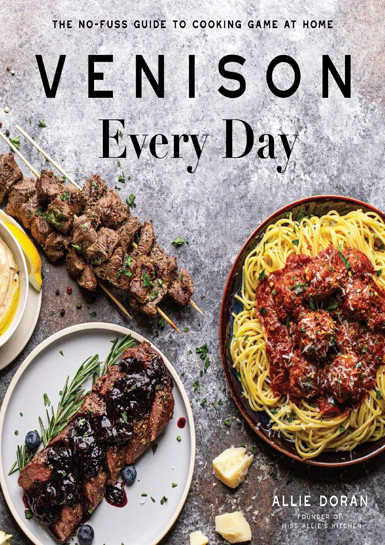 PDF-[EPUB] - Venison Every Day: The No-Fuss Guide to Cooking Game at Home