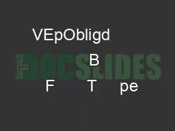 VEpObligd                   B           F       T     pe