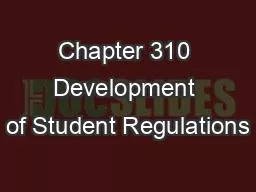 Chapter 310 Development of Student Regulations