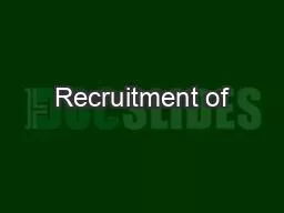 Recruitment of