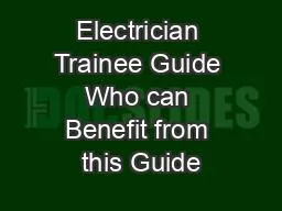 Electrician Trainee Guide Who can Benefit from this Guide