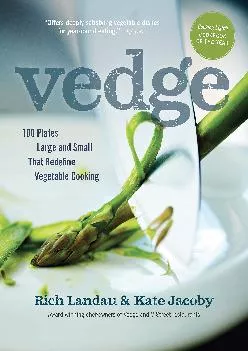 [EPUB] -  Vedge: 100 Plates Large and Small That Redefine Vegetable Cooking