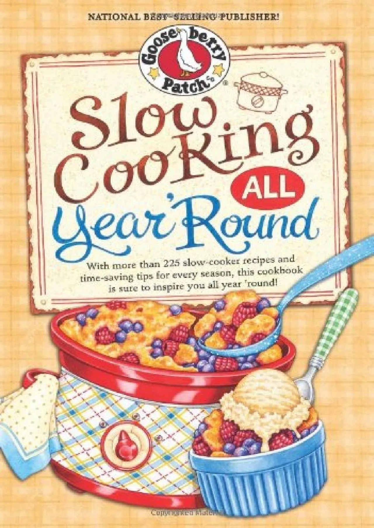 PDF-[EPUB] - Slow Cooking All Year \'Round: More than 225 of our favorite recipes for the