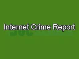 Internet Crime Report