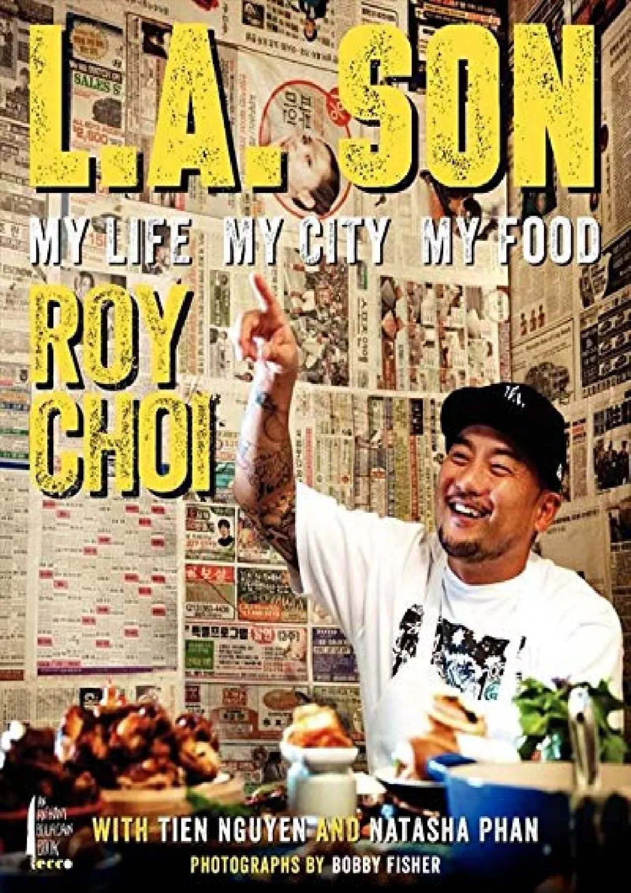 PDF-[READ] - L.A. Son: My Life, My City, My Food