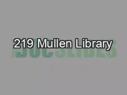 219 Mullen Library