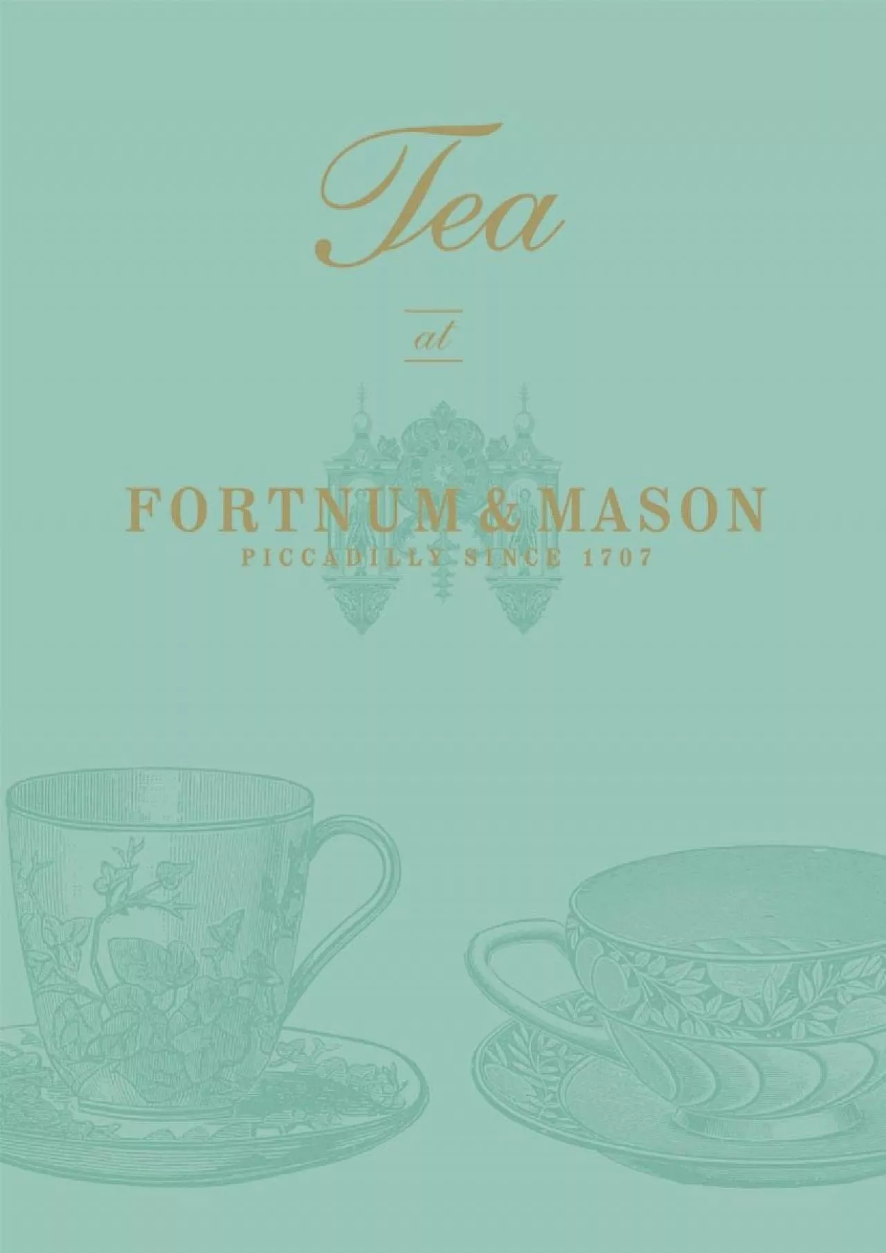 PDF-[DOWNLOAD] - Tea at Fortnum & Mason