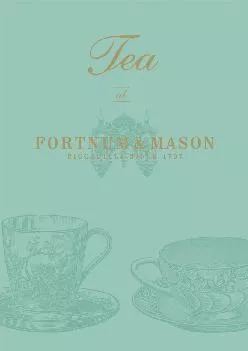 [DOWNLOAD] -  Tea at Fortnum & Mason