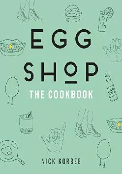 [EPUB] -  Egg Shop: The Cookbook